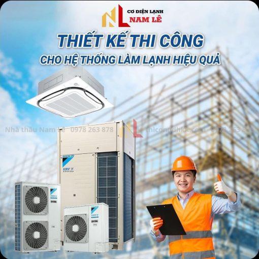 Nam Lê – thiết kế thi công cho hệ thống làm lạnh hiệu quả